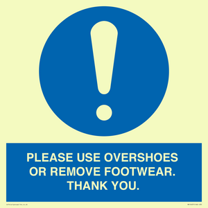 PLEASE USE OVERSHOES OR REMOVE FOOTWEAR. THANK YOU.
